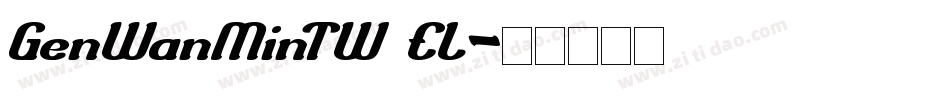 GenWanMinTW EL字体转换